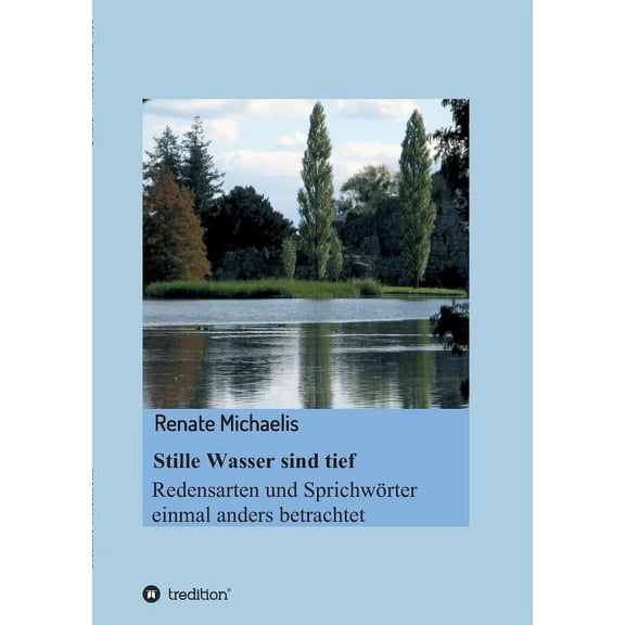 Stille Wasser sind tief (Paperback)