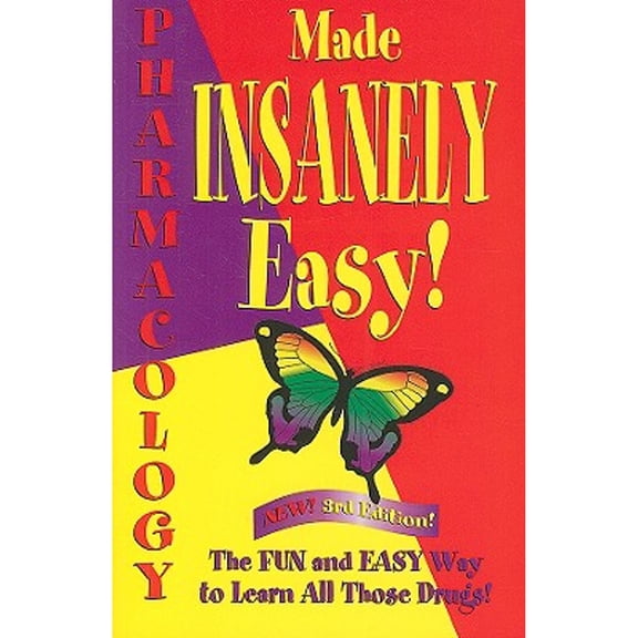 Pre-Owned Pharmacology Made Insanely Easy (Paperback) by Loretta Manning, Sylvia Rayfield, Nicole Blackwelder