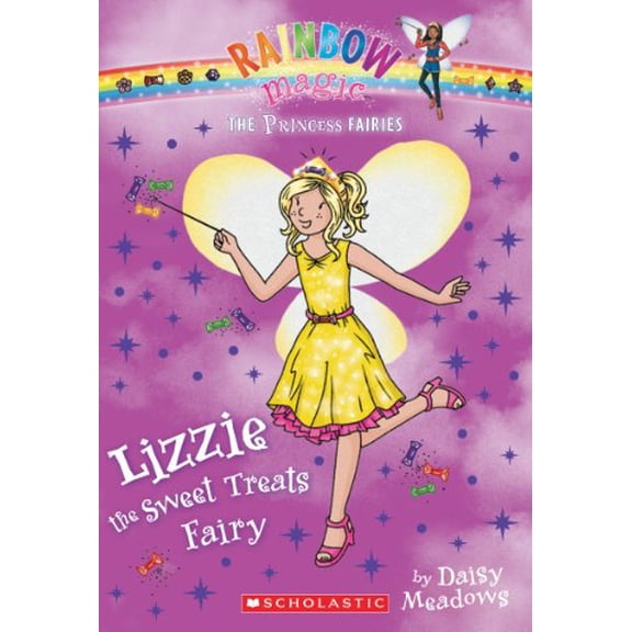 Pre-Owned Princess Fairies #5: Lizzie the Sweet Treats Fairy: A Rainbow Magic Book, 9780545433945, 0545433940, Paperback,