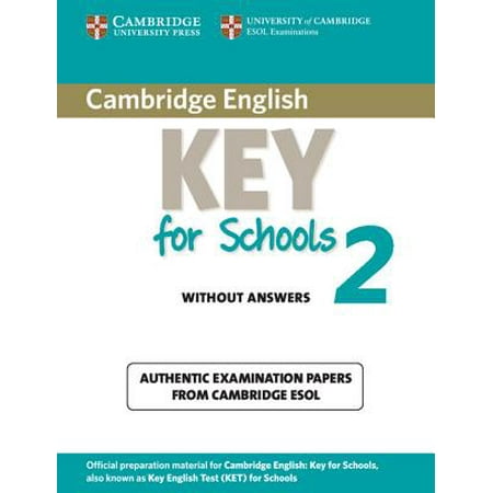 Cambridge English Key for Schools 2 Student's Book Without Answers : Authentic Examination Papers from Cambridge