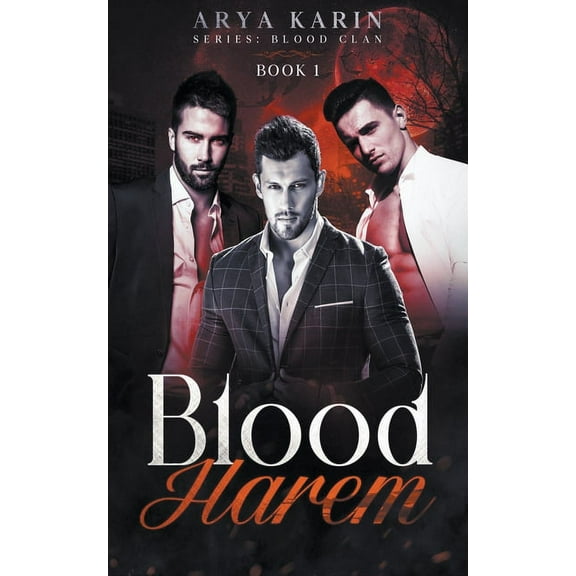 Blood Clan Blood Harem, Book 1, (Paperback)
