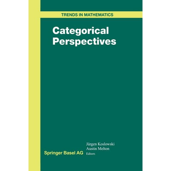 Trends in Mathematics Categorical Perspectives, (Paperback)