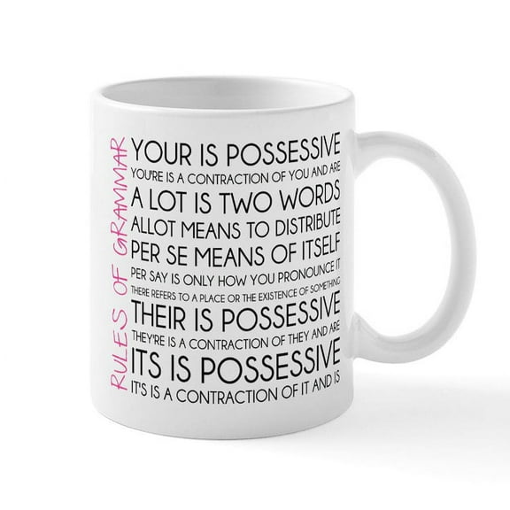 CafePress - Rules Of Grammar Mug - 11 oz Ceramic Mug - Novelty Coffee Tea Cup