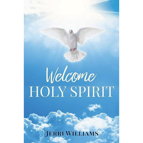 Welcome Holy Spirit, (Paperback)