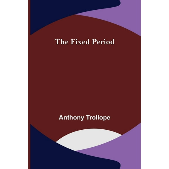 The Fixed Period, (Paperback)