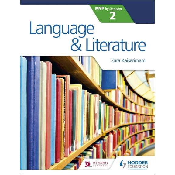 Language and Literature for the IB MYP 2: Hodder Education Group, (Paperback)