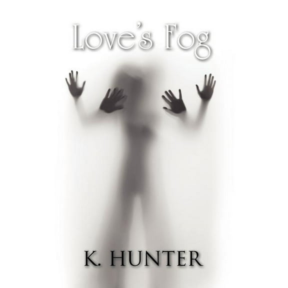 Love's Fog