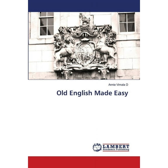 Old English Made Easy, (Paperback)