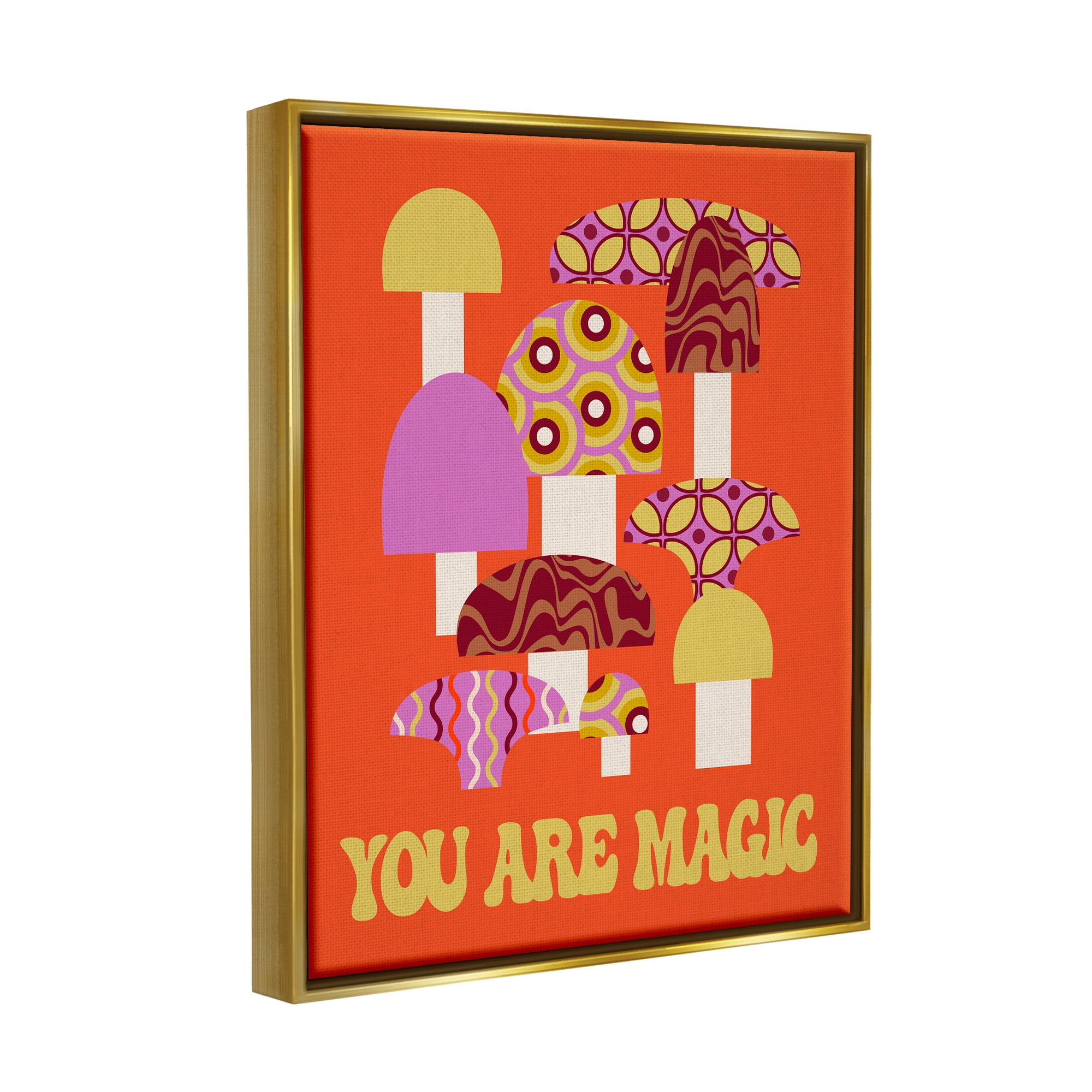 Stupell Industries You Are Magic Mushrooms Botanical & Floral Painting Gold Floater Framed Canvas Art Print Wall Art, 25 x 31