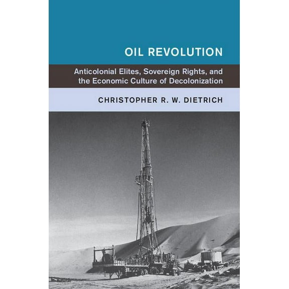 Global and International History Oil Revolution, (Paperback)