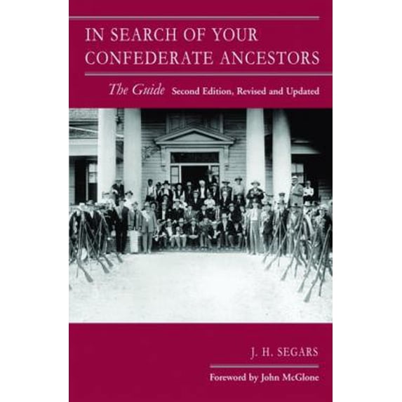 Pre-Owned In Search of Your Confederate Ancestors (Paperback) 1589805283 9781589805286