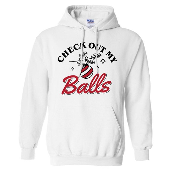 Check Out My Balls Christmas Hoodie Sweatshirt Unisex Large White