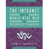 Internet and the World Wide Web for Preservice Teachers, The, Used [Paperback]