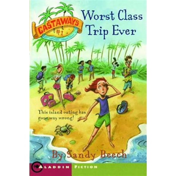 Pre-Owned Castaways: Worst Class Trip Ever (Series #1) (Paperback)