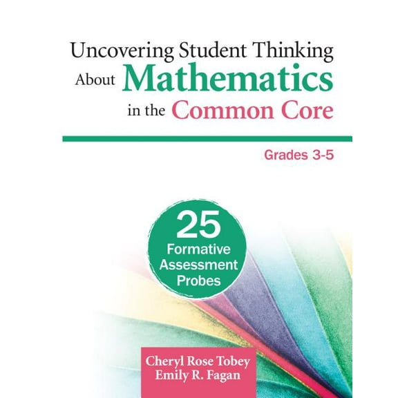 Uncovering Student Thinking About Mathematics in the Common Core, Grades 3-5: 25 Formative Assessment Probes, (Paperback)