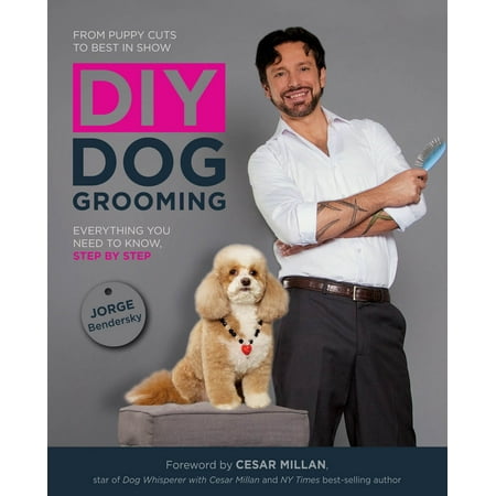 DIY Dog Grooming, From Puppy Cuts to Best in Show -