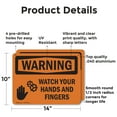 thumbnail image 2 of (2 Pack) Watch Your Hands And Fingers OSHA Warning Sign 14 Inch X 10 Inch Indoor / Outdoor Rust-Free Aluminum Metal Signs for Workplace, Workshop, and Construction Site, Made in the USA, 2 of 8
