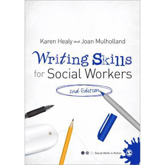Pre-Owned Writing Skills for Social Workers (Paperback) 144620071X 9781446200711
