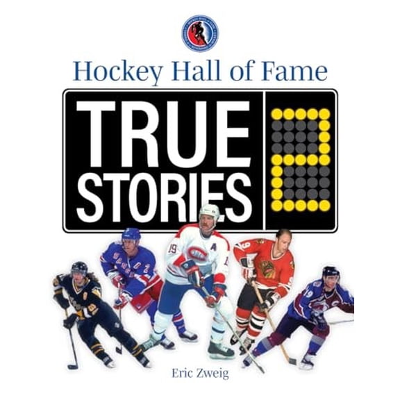 Pre-Owned Hockey Hall of Fame True Stories 2 (Paperback) 0228104971 9780228104971