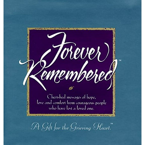 Pre-Owned Forever Remembered (Hardcover) 1888387203 9781888387209