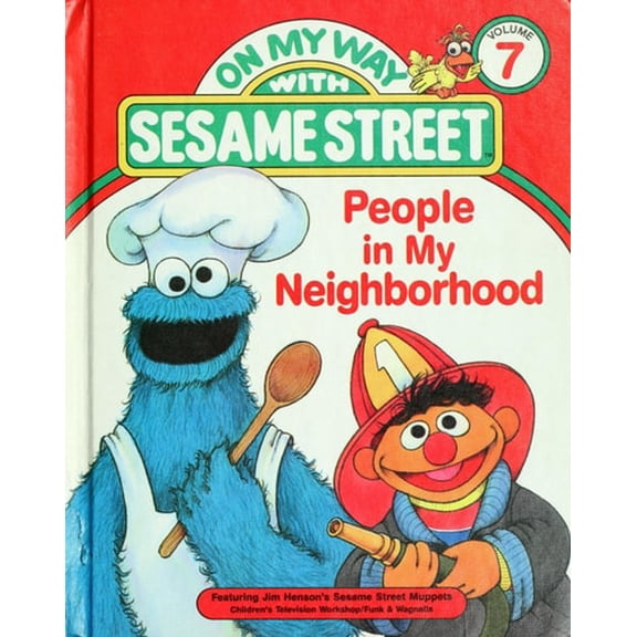 Pre-Owned People in my neighborhood: Featuring Jim Henson's Sesame Street Muppets (On my way with Sesame Street) (Hardcover) 0834300818 9780834300811