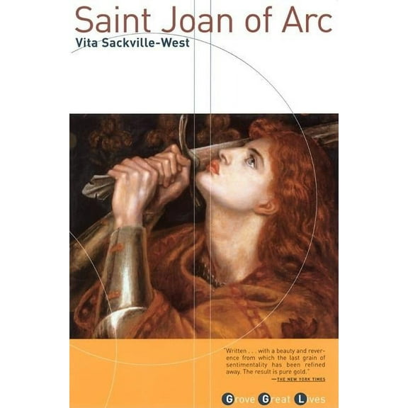 Grove Great Lives Saint Joan of Arc: Born, January 6th, 1412; Burned as a Heretic, May 30th, 1431; Canonised as a Saint, May 16th, 1920, (Paperback)