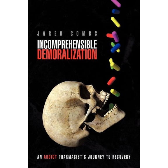 Incomprehensible Demoralization (Paperback)