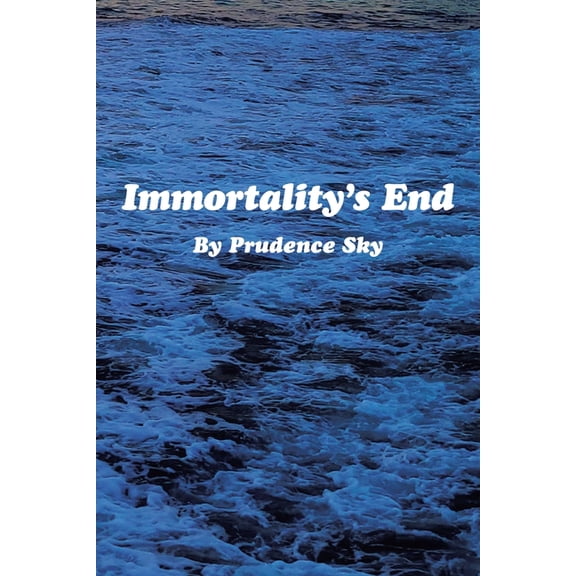 Immortality's End, (Paperback)