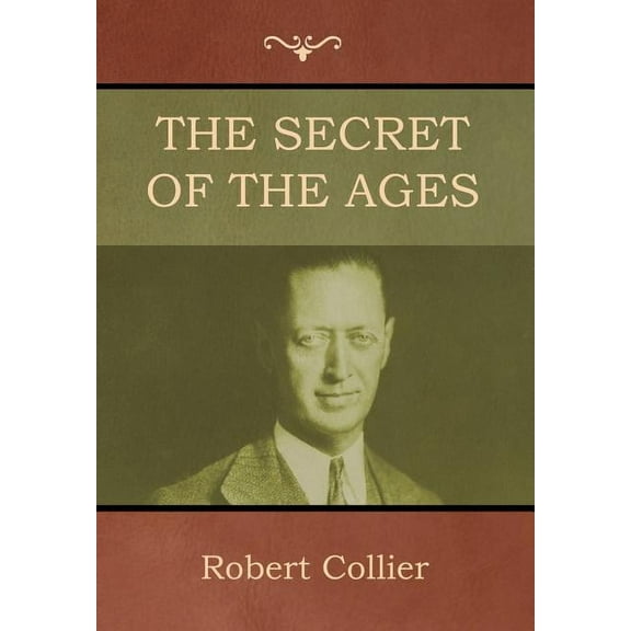 The Secret of the Ages, (Hardcover)