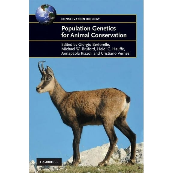Conservation Biology Population Genetics for Animal Conservation, Book 17, (Hardcover)