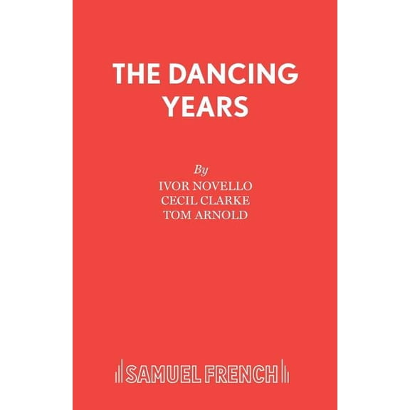 The Dancing Years, (Paperback)