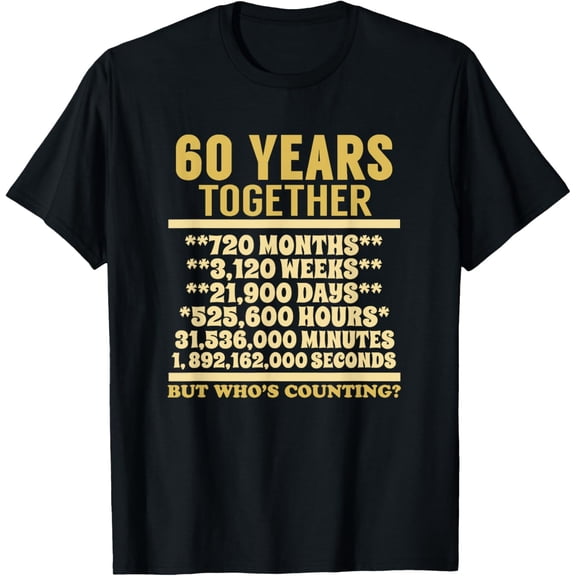 60 Year Anniversary T Shirt 60th Wedding Gift Couples T-ShirtMen and women, White Black T-shirt, size: Extra large S-4XL