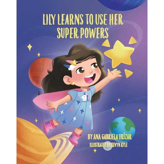 Lily Learns To Use Her Super Powers, (Paperback)