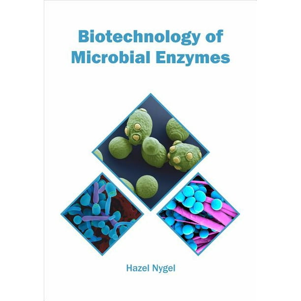 Biotechnology of Microbial Enzymes (Hardcover)
