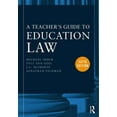 thumbnail image 1 of Pre-Owned A Teacher's Guide to Education Law (Paperback) 0415634717 9780415634717, 1 of 1