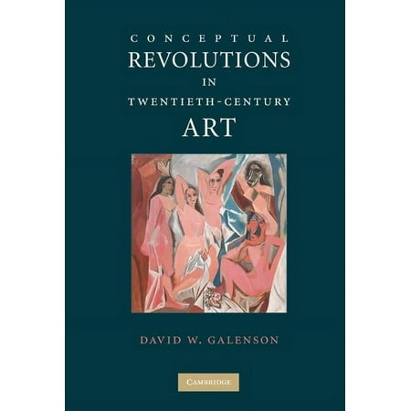 Conceptual Revolutions in Twentieth-Century Art, (Paperback)