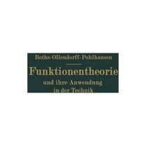Funktionentheorie Und Ihre Anwendung in Der Technik, (Paperback)