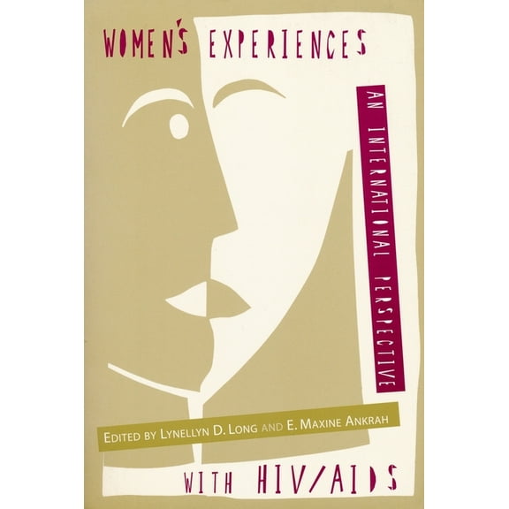 Women's Experiences with Hiv/AIDS: An International Perspective, (Hardcover)