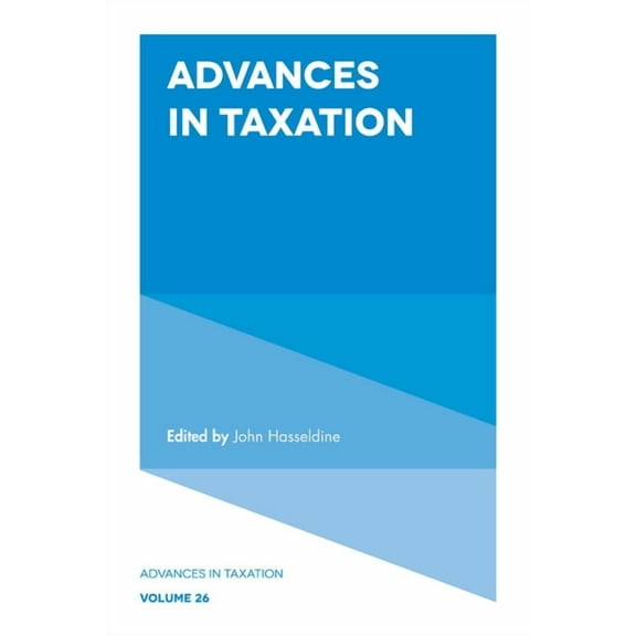 Advances in Taxation Advances in Taxation, Book 26, (Hardcover)