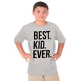 thumbnail image 2 of Best Kid Ever Child Parents Funny Crewneck T Shirts Boy Girl Teen Brisco Brands L, 2 of 2