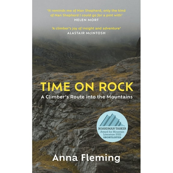 Time on Rock: A Climber's Route Into the Mountains (Hardcover)