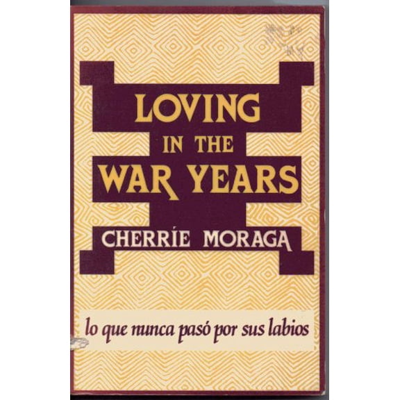 Pre-Owned Loving in the War Years: Lo que nunca pasó por sus labios (Paperback) 0896081958 9780896081956