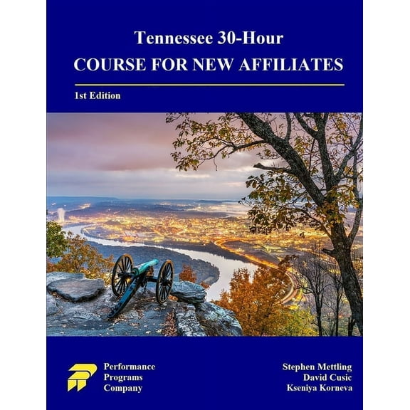 Tennessee 30-Hour Course for New Affiliates (Paperback)