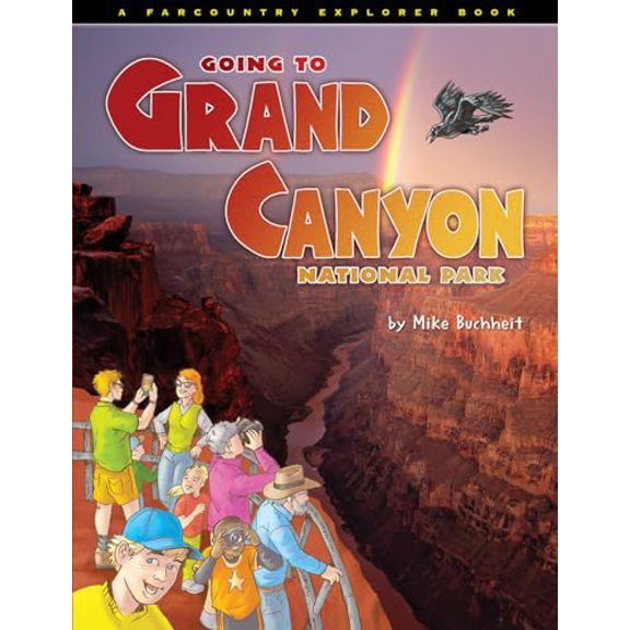 Pre-Owned Going to Grand Canyon National Park (Paperback) 1560375159 9781560375159