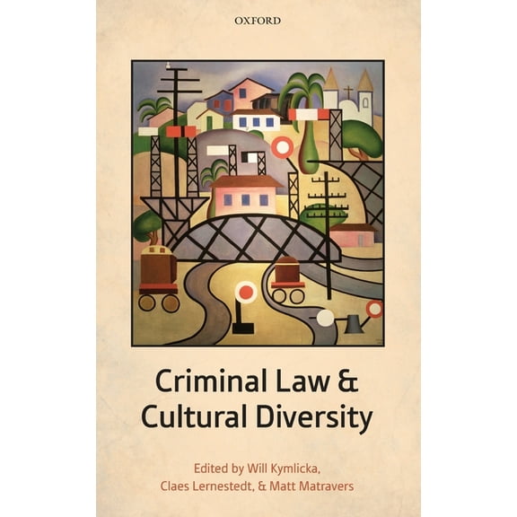 Criminal Law and Cultural Diversity, (Hardcover)