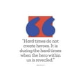 thumbnail image 3 of ArtsyQuotes 15x15 Black Modern Framed Museum Art Print Titled - Bob Riley Quote: Hard Times, 3 of 5