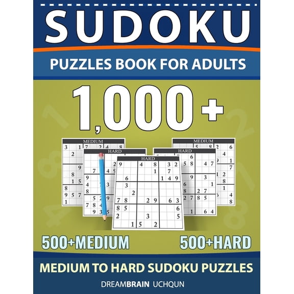 Sudoku Puzzles Book for Adults 1000 : Medium to Hard Sudoku Puzzle book 500 Medium 500 Hard with Full Solutions (Paperback)