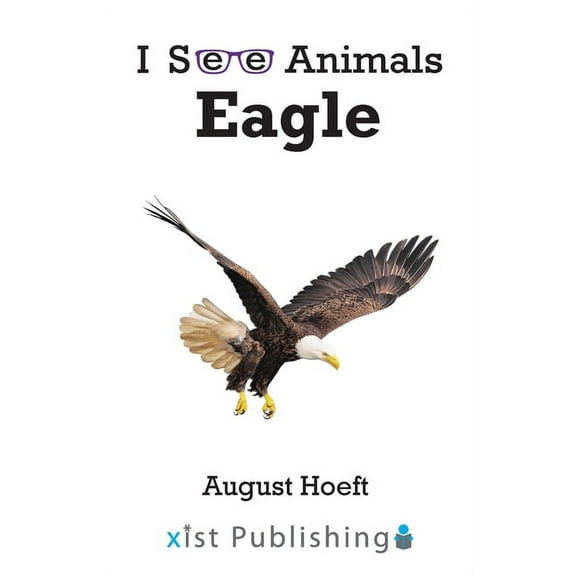I See Animals: Eagle (Paperback)