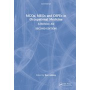 Masterpass MCQs, MEQs and OSPEs in Occupational Medicine: A Revision Aid, (Hardcover)