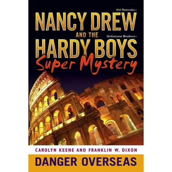 Nancy Drew/Hardy Boys Danger Overseas, Book 2, (Paperback)